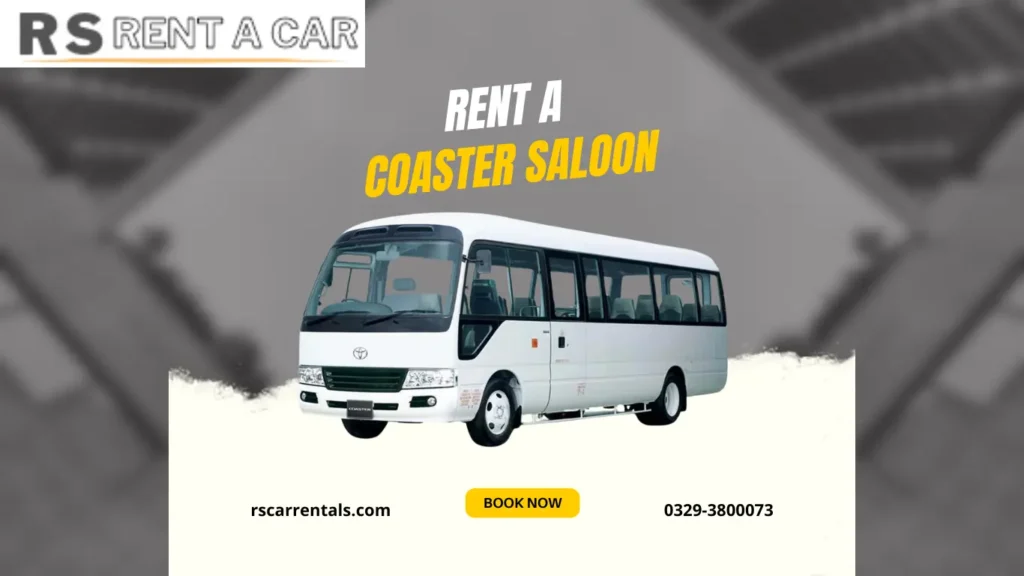 Rent a Toyota Coaster saloon from Rs Rent a car Lahore