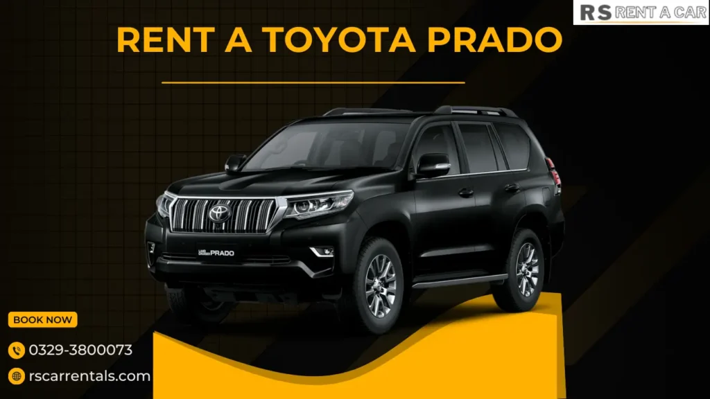 Rent a Toyota Prado from Rs Rent a car Lahore